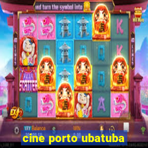 cine porto ubatuba